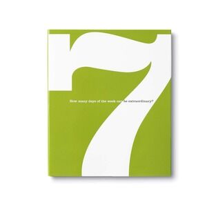 7 - How Many Days of‎ the Week Can Be Extraordinary? Book